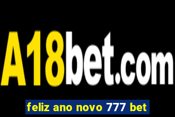 feliz ano novo 777 bet